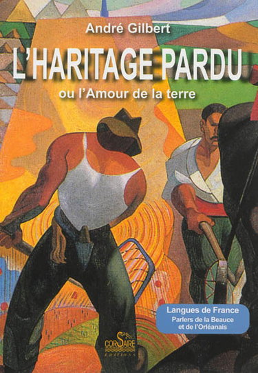 Couverture de L'haritage pardu ou L'amour de la terre
