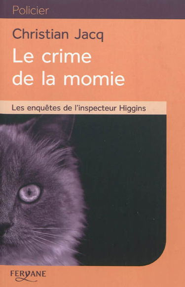 Les enquêtes de l'inspecteur Higgins. Le crime de la momie