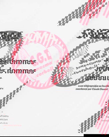 SNECMA : des femmes et des hommes debout : essai autobiographique de militant-e-s