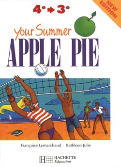 Couverture de Your Summer Apple pie, 4e-3e par Françoise Lemarchand