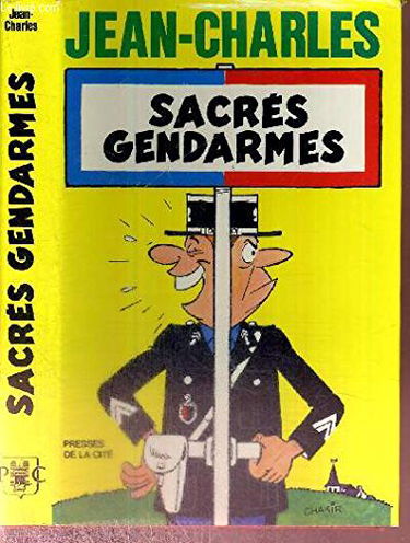 Sacrés gendarmes