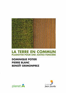 La terre en commun. Plaidoyer pour une justice foncière