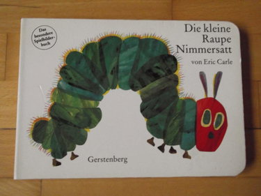 Couverture de Eric Carle - German: Die kleine Raupe Nimmersatt