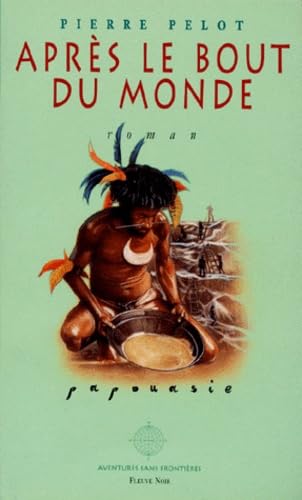 Après le bout du monde