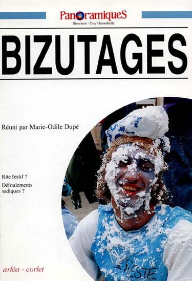 Panoramiques, n° 6. Bizutages : rites fugitifs, défoulements sadiques ?