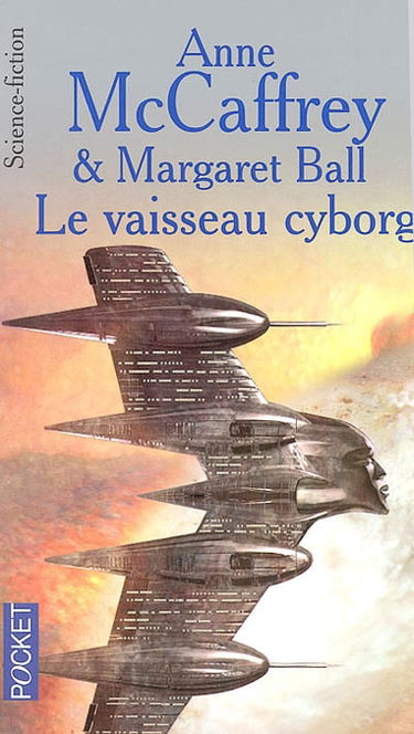 Le cycle des partenaires. Vol. 2. Le vaisseau cyborg