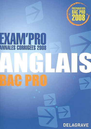 Anglais bac pro : annales corrigées