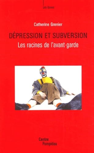 Dépression et subversion : les racines de l'avant-garde