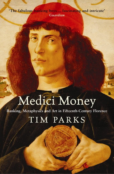 Couverture de Medici Money: Banking, metaphysics and art in fifteenth-century Florence