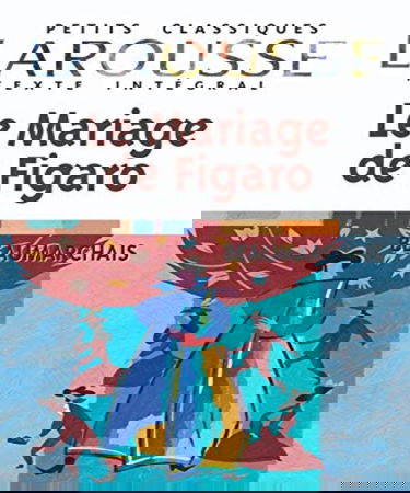 Le Mariage de Figaro, texte intégral