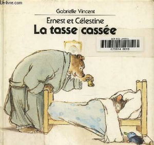 Ernest et Célestine, la tasse cassée