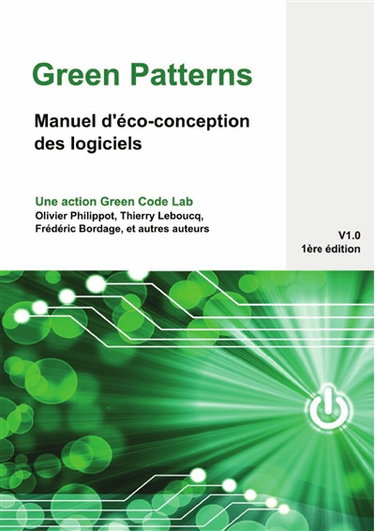 Green Patterns : Manuel d'éco-conception des logiciels