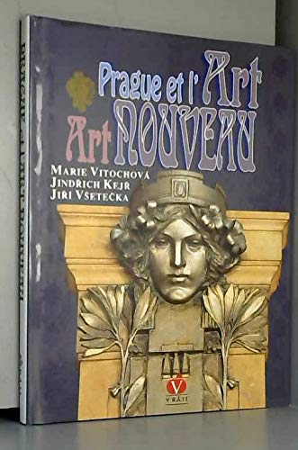 Couverture de PRAGUE ET L'ART NOUVEAU