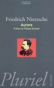 Aurore : réflexions sur les préjugés moraux