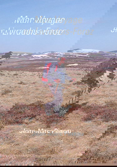 Mon voyage en Livradois-Forez