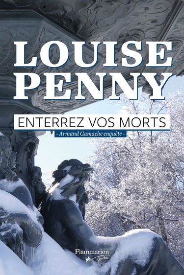 Enterrez vos morts, Armand Gamache enquête [Paperback]