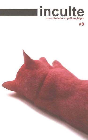 Inculte, n° 8. La récupération