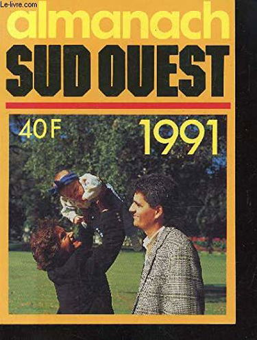 Almanach Sud-Ouest 1991