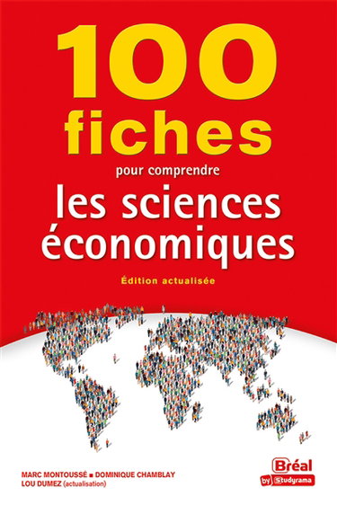100 fiches pour comprendre les sciences économiques