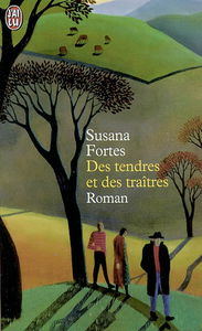 Des tendres et des traîtres