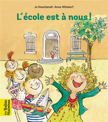 Couverture de L'école est à nous ! par Jo Hoestlandt