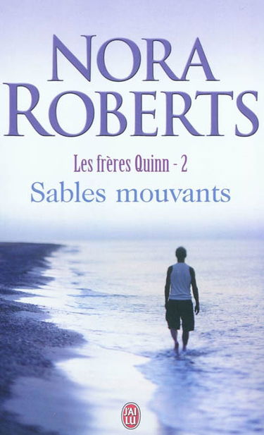 Les frères Quinn. Vol. 2. Sables mouvants
