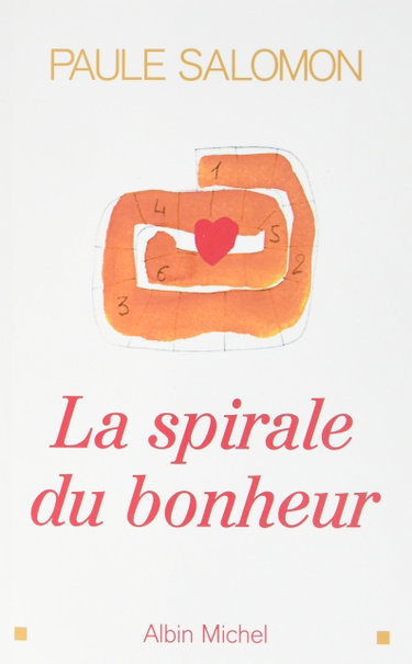 Couverture de La Spirale du bonheur