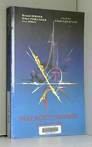 Macroéconomie : exercices et corrigés