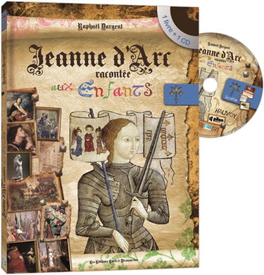 Jeanne d'Arc racontée aux enfants