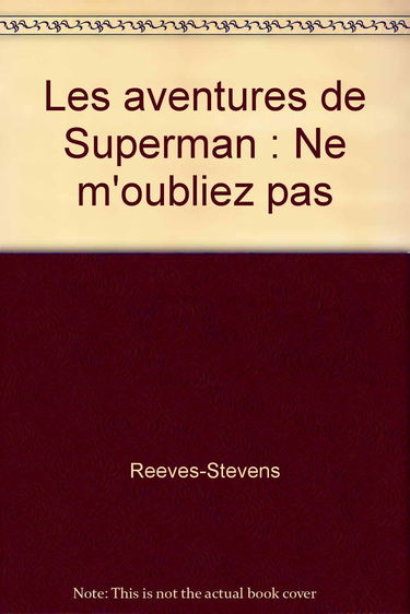 Superman 2 : ne m'oubliez pas