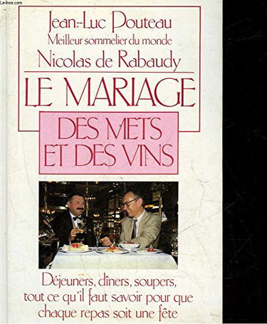 Le Mariage Des Mets Et Des Vins