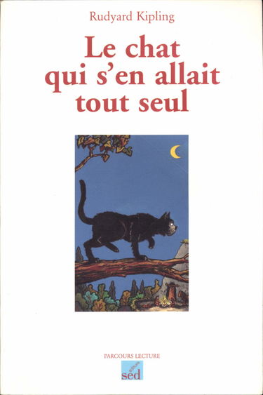 Le chat qui s'en allait tout seul
