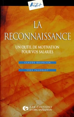 La reconnaissance : un outil de motivation pour vos salariés
