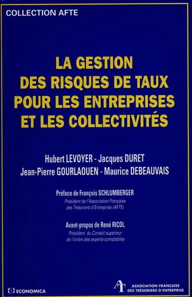 La gestion des risques de taux pour les entreprises et les collectivités