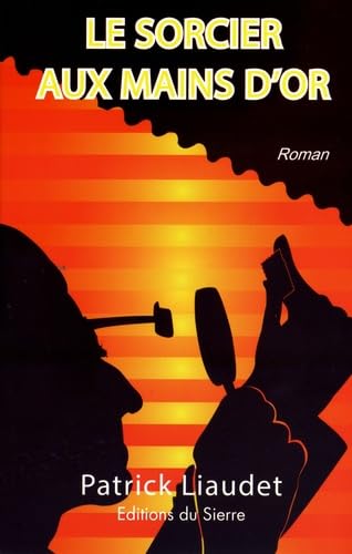 Le sorcier aux mains d'or