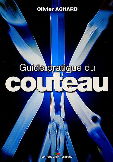 Couverture de Guide pratique du couteau. Vol. 1