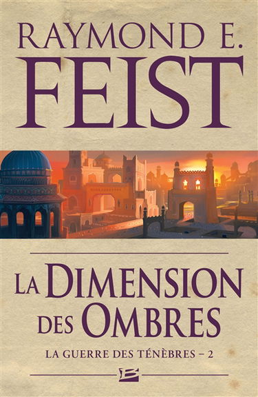 La guerre des ténèbres. Vol. 2. La dimension des ombres