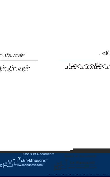 Les colles de la vie