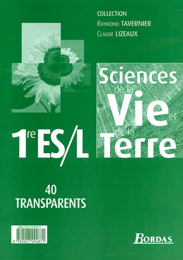 Sciences de la vie et de la Terre 1re ES et L : programme 2001 : pochette de transparents