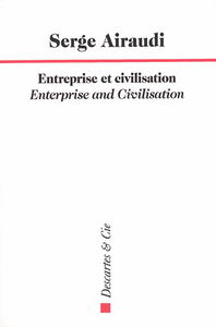 Entreprise et civilisation. Enterprise and civilisation
