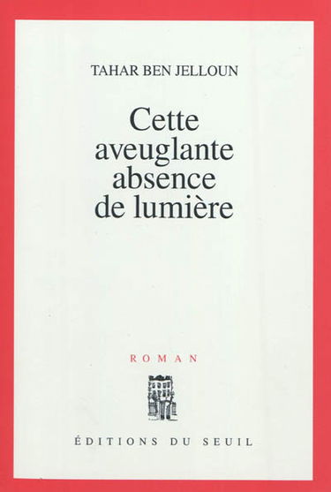Cette aveuglante absence de lumière