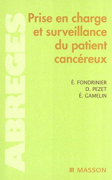 Prise en charge et surveillance du patient cancéreux