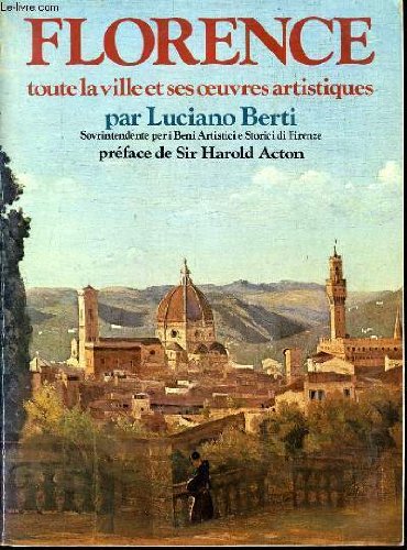 Couverture de Florence toute la ville et ses oeuvres artistiques