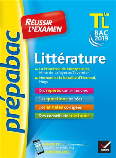 Littérature terminale L, bac 2019 : La princesse de Montpensier (Madame de Lafayette, Tavernier), Hernani et la bataille d'Hernani (Hugo)