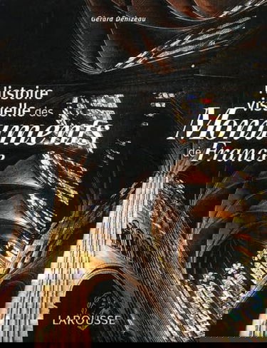 Histoire visuelle des monuments de France