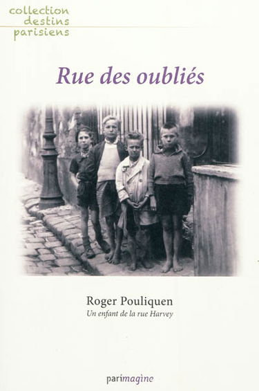 Rue des oubliés