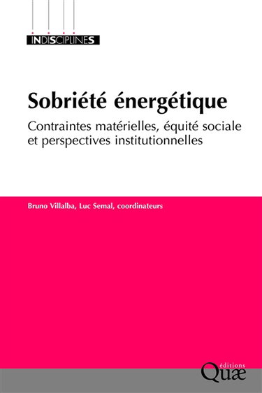 Couverture de Sobriété énergétique : contraintes matérielles, équité sociale et perspectives institutionnelles