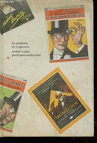 Les aventures d'Arsene Lupin, tome 1 : La comtesse de cagliostro Arsene Lupin, gentleman-cambrioleur