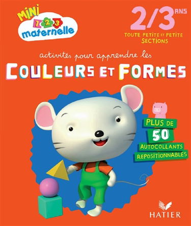Activités pour apprendre les couleurs et formes : 2-3 ans, toute petite et petite sections