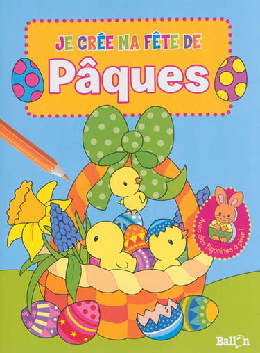 Je crée ma fête de Pâques
